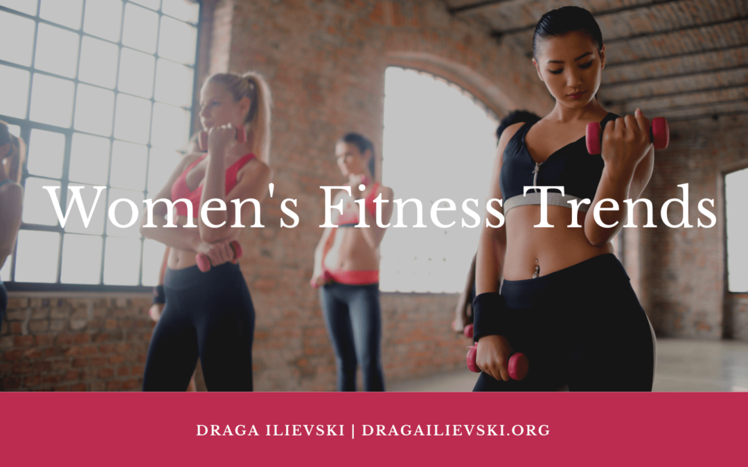Draga Ilievski Women's Fitness Trends (1)